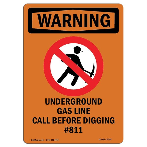 Signmission OSHA Warning Sign, 18" Height, Aluminum, Underground Gas Line, Portrait, 1218-V-13587 OS-WS-A-1218-V-13587